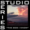 The God I Know (Studio Series Performance Track) - EP