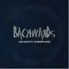 Backwards (feat. Wordsplayed) - Single album lyrics, reviews, download