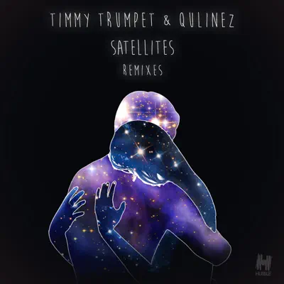 Satellites (Remixes) - EP - Timmy Trumpet