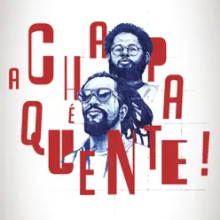 A Chapa É Quente (Língua Franca) - Single - Emicida A Chapa É Quente (Língua Franca) - Single - Emicida