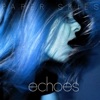 Echoes - Single
