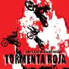 Tormenta Roja - Single album lyrics, reviews, download