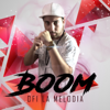 bajar descargar mp3 BOOM - Ofi La Melodia