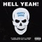 Hell Yeah! (feat. Kool John, P-Lo & J. Rabon) - Ooty Ooo lyrics