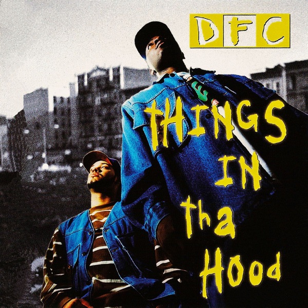 Disc Things In Tha Hood Ep Dfc