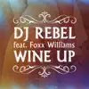 Stream & download Wine Up (feat. Foxx Williams) - Single