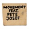 Movement (feat. Pete Josef) - Homeless lyrics