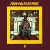1000 Volts of Holt album lyrics, reviews, download