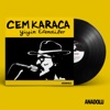 Cem Karaca - Demedim mi