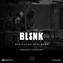 Dedication (feat. Maka) - Single - Blink