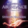 Manifesting Abundance At the Speed of Sound