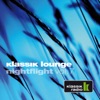 Klassik Lounge Nightflight, Vol. 7 (Compiled by DJ Nartak)