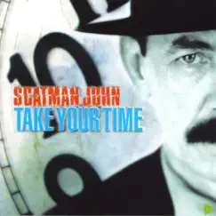 Take Your Time by Scatman John album reviews, ratings, credits