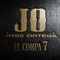 El Compa 7 - Jose Ortega lyrics