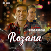 Rozana (From "Naam Shabana") - Shreya Ghoshal & Rochak Kohli