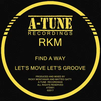 Find a Way/ Let's Move Let's Groove - EP - RKM