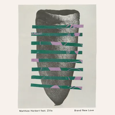 Brand New Love (feat. Zilla) - EP - Matthew Herbert