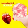 Candygirl - EP album lyrics, reviews, download