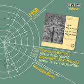 Gaffurio: Missa de Carneval - Palestrina: Missa Je suis desheritée - Giuseppe Biella & Coro della Polifonica Ambrosiana