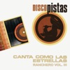 Disco Pistas "Canta como las Estrellas - Ranchero, Vol. III"