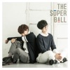 The Super Ball - Kimi No Koe Ga