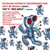 Victims of Circumstance - Up Around the Bend