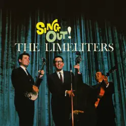 Sing Out! - The Limeliters Sing Out! - The Limeliters