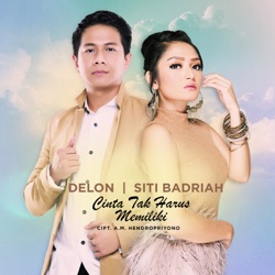Delon - Cinta Tak Harus Memiliki