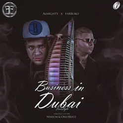 Business in Dubai (feat. Farruko) - Single - Almighty Business in Dubai (feat. Farruko) - Single - Almighty
