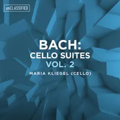 Bach: Cello Suites, Vol. 2 by Maria Kliegel album reviews, ratings, credits