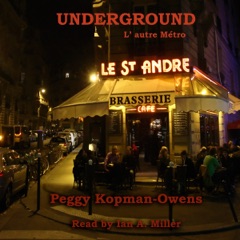 Underground, L'autre Métro: Seven Paris Mysteries, Book 6 (Unabridged)