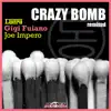 Stream & download Crazy Bomb (Remixed) - Single