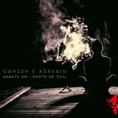 Shanti Om - Single by Ganesh & Korsain album reviews, ratings, credits