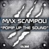 Max Scampoli - Pomp Up the Sound (Extended Mix)