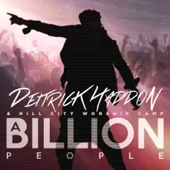 A Billion People (Radio Edit) - Single - Deitrick Haddon