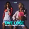 Dve Lose (feat. Djomla KS) - Single
