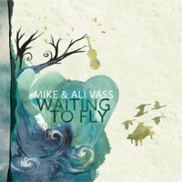 Mike Vass & Ali Vass - Waiting to Fly artwork