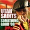 Something Good '08 - Utah Saints lyrics