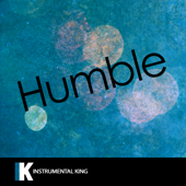 Humble (In the Style of Kendrick Lamar) [Karaoke Version] - Instrumental King