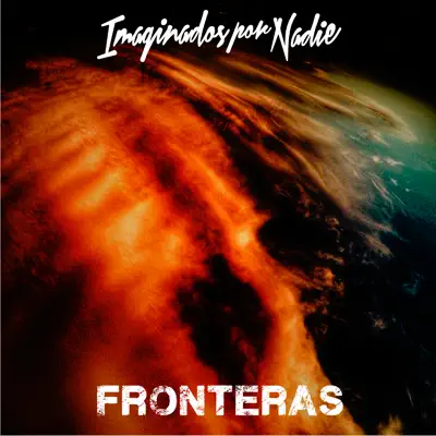 Fronteras - Imaginados por Nadie