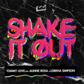 Shake It Out (Radio Edit) - Tommy Love