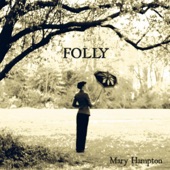 Mary Hampton - Honey in the Rock