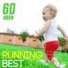 60 Minutes Running Best Beat BGM (Mix by Track Maker R) album lyrics, reviews, download