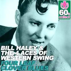 Four Leaf Clover Blues (Remastered) - Single - Bill Haley Four Leaf Clover Blues (Remastered) - Single - Bill Haley