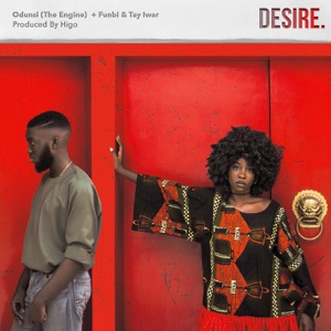 Desire (feat. Funbi & Tay Iwar) - Single
