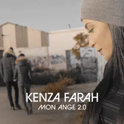 Mon Ange 2.0 - Single - Kenza Farah Mon Ange 2.0 - Single - Kenza Farah