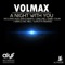 A Night With You (Alex Shevchenko Remix) - Volmax lyrics