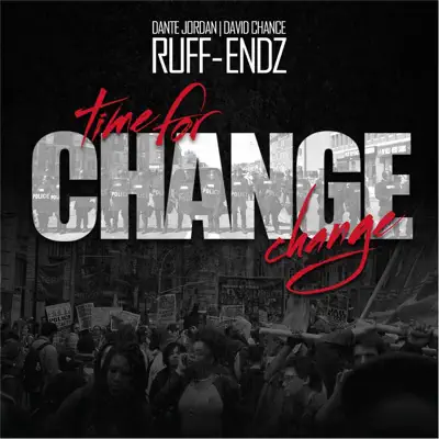 Time 4 Change - Single - Ruff Endz