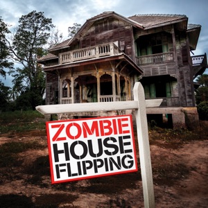 Zombie House Flipping, Season 1 - Episode 6