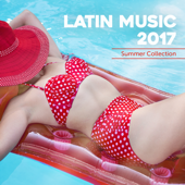 Latin Music 2017 Summer Collection - Blandade Artister